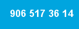 906 517 36 14 906 517 36 14